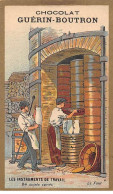 Chromos - COR13833 - Chocolat Guérin-Boutron - Instruments De Travail - Four - Hommes - 10x6 Cm Environ - En L'état - Guérin-Boutron