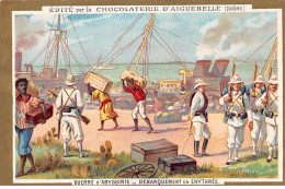Chromos - COR14007 - Chocolaterie D'Aiguebelle - Guerre D'Abyssinie - Hommes - Bateau - 10x6 Cm Environ - En L'état - Aiguebelle