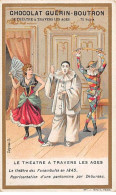 Chromos - COR14173 - Chocolat Guérin-Boutron -Théâtre à Travers Les âges -Funambules - Femme - 10x6 Cm Environ - Guérin-Boutron