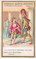 Chromos - COR14183 -Chocolat Guérin-Boutron -Théâtre à Travers Les âges -Opérette-Homme - Femmes- 10x6 Cm En L'état - Guerin Boutron