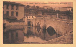 BELLAC : LE PONT DE LA PIERRE (XIIIe SIECLE) - Bellac