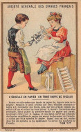 CHROMOS.AM23624.6x10 Cm Env.Société Générale Des Cirages Français.Fulgor.L'échelle En Papier En Trois Coups De Ciseaux - Other & Unclassified