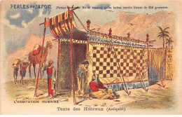 CHROMOS.AM23593.7x11 Cm Env.Perle Du Japon.Potage.A Chapu.L'habitation Humaine.Tente Des Hébreux (Antiquité) - Sonstige & Ohne Zuordnung