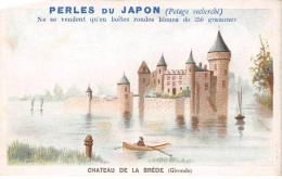 CHROMOS.AM23569.7x11 Cm Env.Perle Du Japon.Potage.A Chapu.Chateau De La Brède (Gironde) - Altri & Non Classificati
