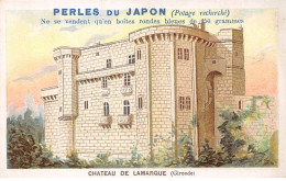 CHROMOS.AM23554.7x11 Cm Env.Perle Du Japon.Potage.A Chapu.Chateau De Lamarque (Gironde) - Sonstige & Ohne Zuordnung