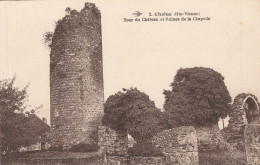 CHALUS : TOUR DU CHATEAU ET RUINES DE LA CHAPELLE - Chalus