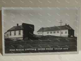 US Postcard Wyoming Carbon County HANNA Mine Rescue Station & Opera House - Other & Unclassified