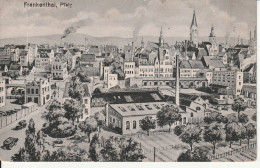 Frankenthal, Total, 2 Kirchen, Vorne Fabrik, Nicht Zuckerfabrik  Vermutl. 1920 - Frankenthal