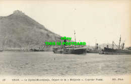 R588940 235. Oran. Le Djebel Mourdjadjo. Depart De La Medjerda. Courrier Postal. - Monde