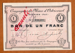 1914-1918 // Commune De OIGNIES (Pas De Calais 62) // Août 1914 // MINES D'OSTRICOURT // Bon De Un Franc // Annulé - Notgeld