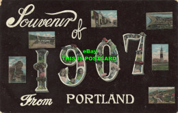 R588978 Souvenir Of 1907 From Portland. J. Welch. 1907. Multi View - Wereld