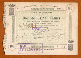 1914-18 // Ville De CHAUNY (02) // Septembre & Octobre 1914 // Caisse Municipale // Bon De 100 Francs // Annulé-Muster - Notgeld