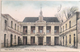 C. P. A. Couleur : 17 : SAINTES : L'Hôtel De Ville, Cour Intérieure, En 1915 - Saintes