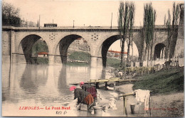 87 LIMOGES - Le Pont Neuf (lavandieres). - Limoges