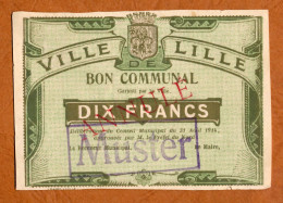 1914-18 // Ville De LILLE (Nord 59) // Août 1914 // Bon Communal De 10 Francs // Annulé-Muster - Bonos
