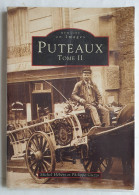 LIVRE MEMOIRE EN IMAGES PUTEAUX Tome 2 - M Hébert P Guzzo - éd Alan Sutton Déjà Dédicacé CARTES POSTALES - Puteaux