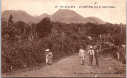 GUADELOUPE - La Soufriere, Vue De St Claude  - Other & Unclassified