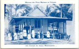 OCEANIE - Un Couvent De Sœurs Missionnaires - Andere & Zonder Classificatie