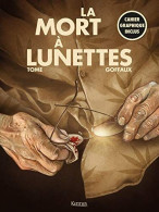 La Mort à Lunettes - Sonstige & Ohne Zuordnung