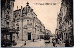 45 -- ORLEANS - La Banque De France Rue De La Republique  - Orleans