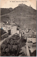 ALGERIE - ORAN - Basse Ville Et Santa Cruz - Oran