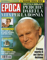 °°° RIVISTA EPOCA N° 2292 DEL 11 SETTEMBRE 1994 °°° - Andere & Zonder Classificatie