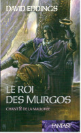 David Eddings - Le Roi Des Murgos - Chant 2 De La Mallorée - 2004 - Fantasy