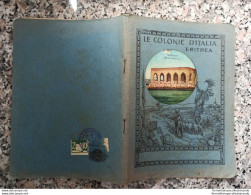 Ba Quaderno Le Colonie D'italia Eritrea Massaua Scuole - Collections