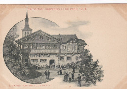 Paris 1900 Exposition Internationale L'exposition Du Club Alpin - Exhibitions