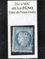 Paris - N° 60C Obl Griffe De Gare PGNO Gare Du Nord-Ouest - 1871-1875 Cérès