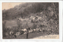 CPA :  14 X 9  -  Martigny-Chamonix  -  Village De Barberine - Autres & Non Classés