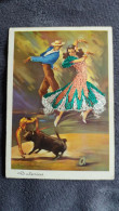 CARTE  BRODEE FOKLORE FOLKLORIQUE ESPAGNE ESPAGNOL COUPLE DANSE CORRIDA TORO TAUREAU SIGNEE BULERIAS - Brodées