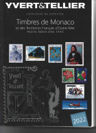 2022 CATALOGUE Yvert Et Tellier MONACO, TAAF, TOM,  Port France : 10.15 - Autres & Non Classés