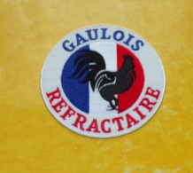 TISSU PATCH : GAULOIS REFRACTAIRE , DIAMETRE 9 CM , BON ETAT VOIR PHOTO . POUR TOUT RENSEIGNEMENT ME CONTACTER. REGARDEZ - Patches