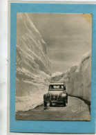 73  .Paysage SAVOYARD , La Route Du Col De L ' ISERAN Au 15 Juin    .cpsm  10,5 X 15 . - Sonstige & Ohne Zuordnung