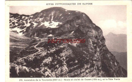 CPA SAVOIE - ASCENSION DE LA TOURNETTE - ROUTE DU CHALET DE CASSET - Autres & Non Classés