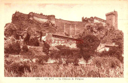 CPA LE PUY - LE CHATEAU DE POLIGNAC - Le Puy En Velay