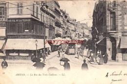 CPA AMIENS - LA RUE DES TROIS CAILLOUX - Amiens