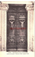 CPA LYON - BASILIQUE - PORTE DE BRONZE - Other & Unclassified