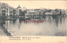 CPA SALONIQUE - VUE DU PORT - Griechenland