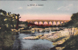 CPA PONT DU GARD - VUE D'ENSEMBLE - Other & Unclassified