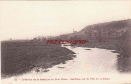 CPA BASILIQUE DU BOIS CHENU - PONT DE LA MEUSE - Domremy La Pucelle