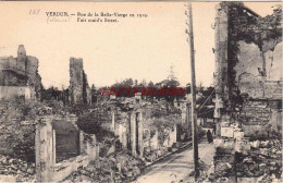 CPA VERDUN - GUERRE 1914 - RUE DE LA BELLE VIERGE - Verdun