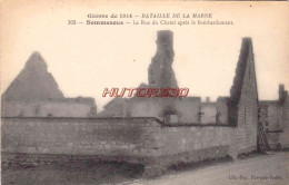 CPA GUERRE 1914-1918 - SOMMESOUS - LA RUE DU CHATEL - War 1914-18