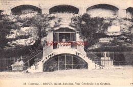 CPA BRIVE - SAINT ANTOINE - VUE DES GROTTES - Brive La Gaillarde