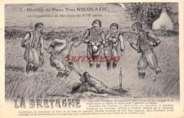 CPA BRETAGNE - HISTOIRE DU PIEUX YVES NICOLAZIC - Bretagne