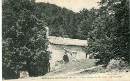 St ETIENNE Les ORGUES - LURE - ABBAYE Du XV° SIECLE - LA CHAPELLE - - Sonstige & Ohne Zuordnung