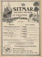 SITMAR Le Crociere Del Piroscafo NEPTUNIA - Pubblicità 1927 - Advertising - Publicités