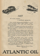 ATLANTIC OIL Il Lubrificante Appropriato - Pubblicità 1927 - Advertising - Publicités