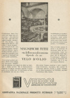 VEEDOL Magnifiche Tutte Ma L'efficienza... - Pubblicità 1927 - Advertising - Publicités